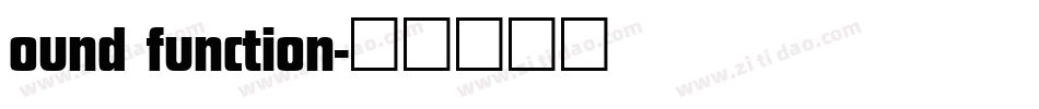 ound function字体转换
